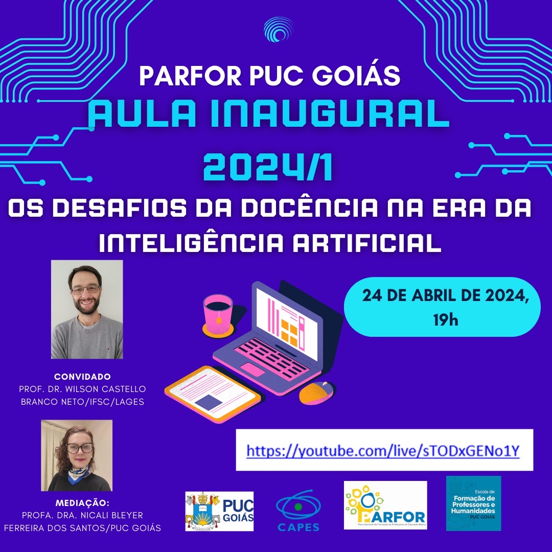 Aula inaugural PUC Goiás – Tema: “Os desafios da docência na era da Inteligência Artificial”