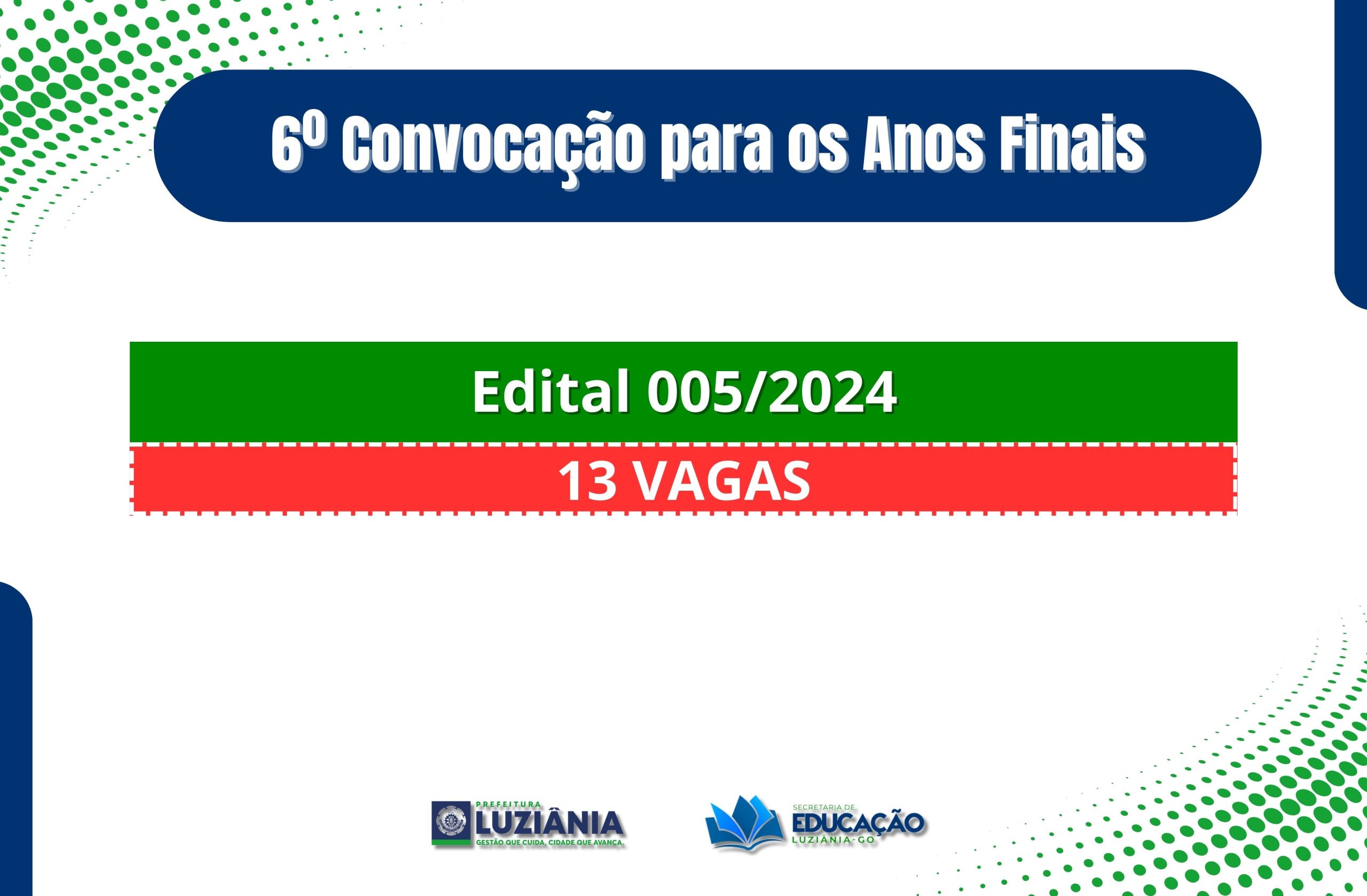 6º Convocação para os Anos Finais – Edital 005/2024