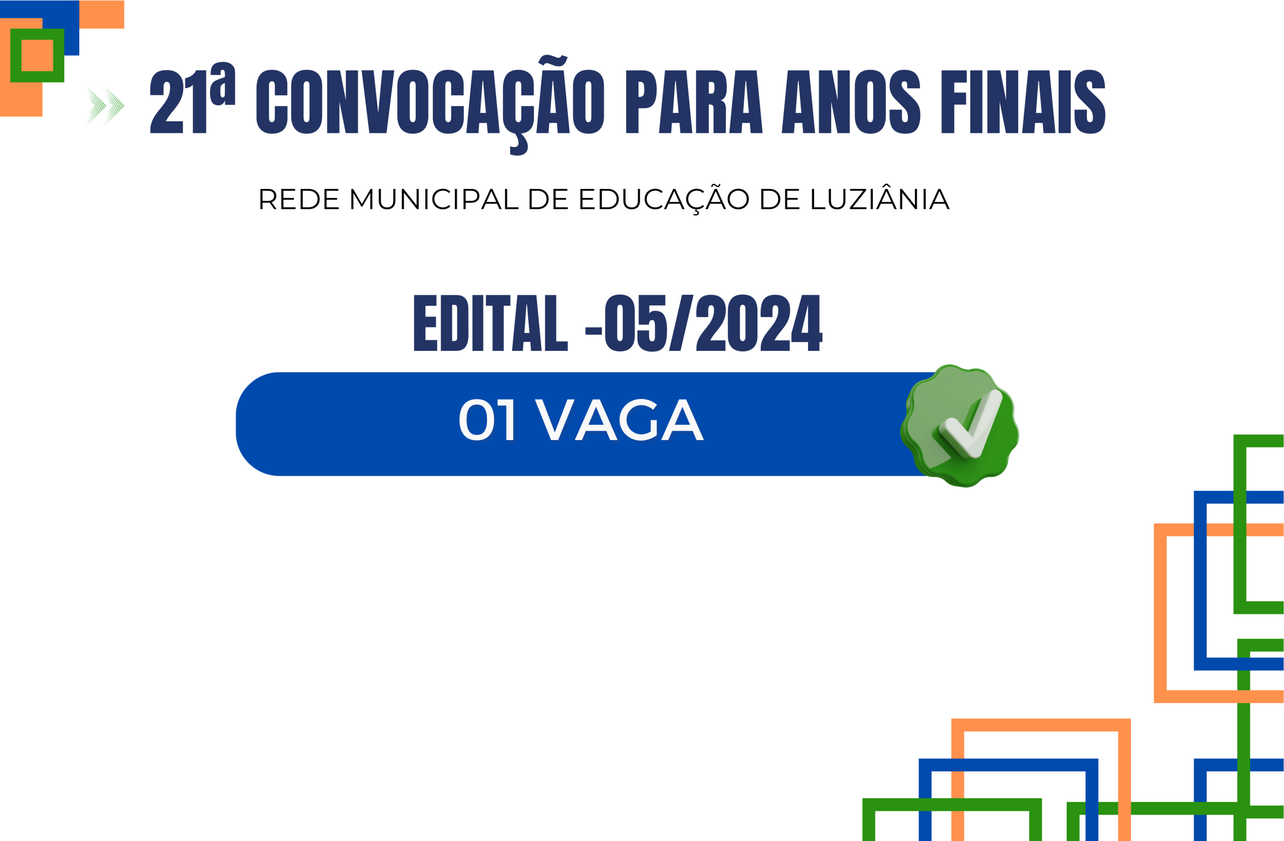 21ª Convocação para Anos Finais Edital -05/2024