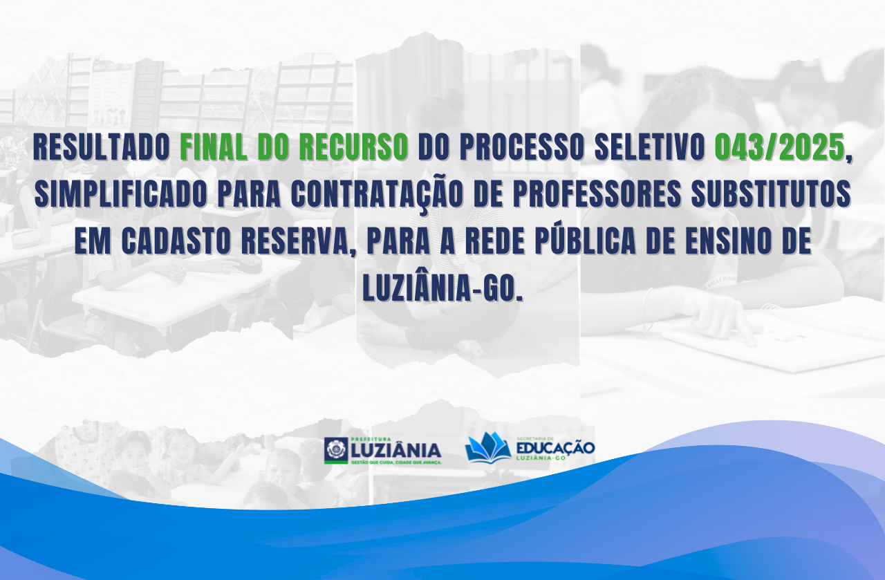 RESULTADO FINAL DO RECURSO DO PROCESSO SELETIVO 043/2025