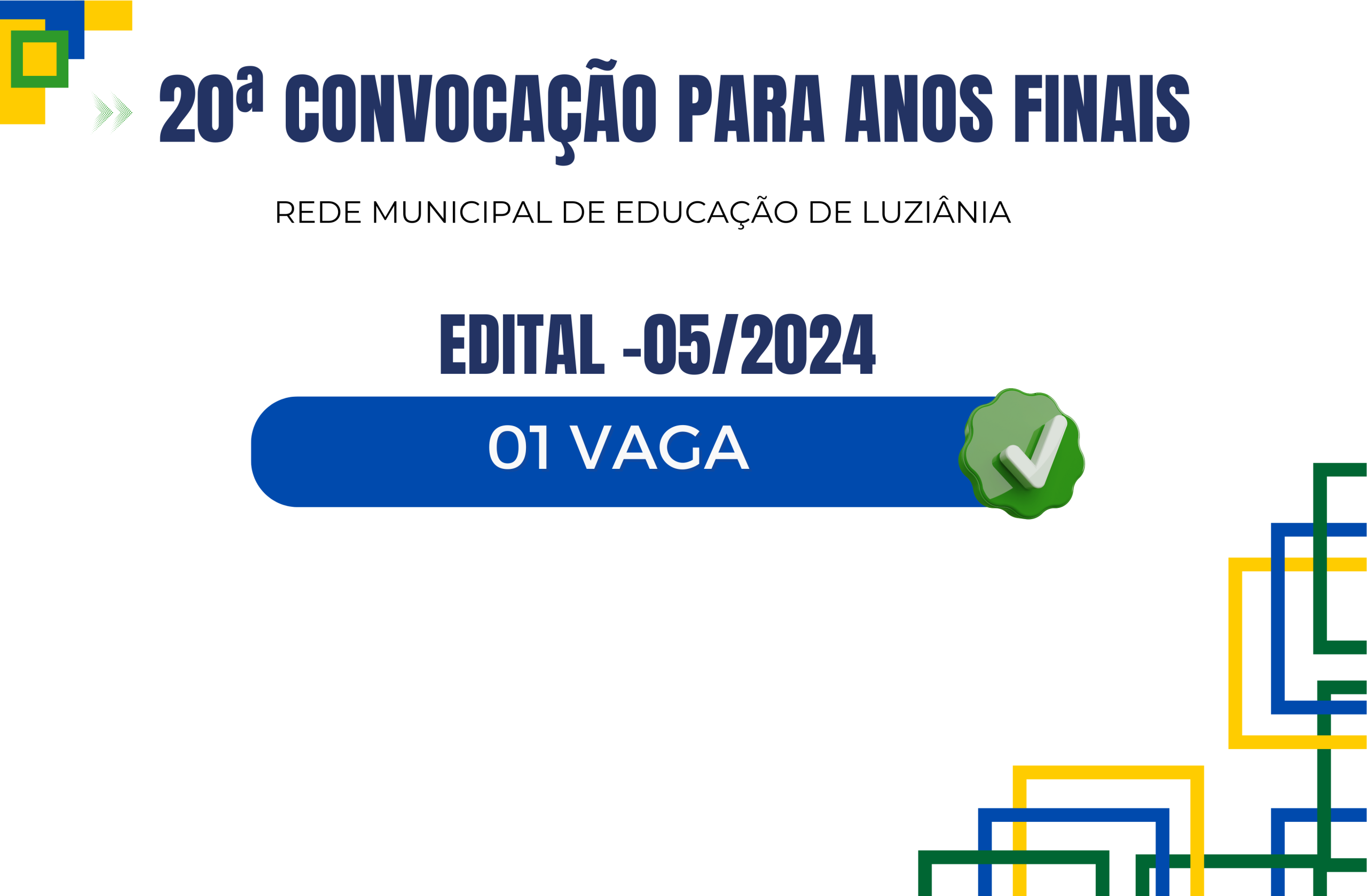 20ª Convocação para Anos Finais Edital -05/2024