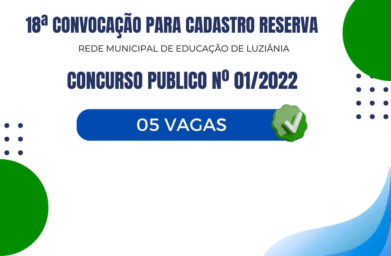 18ª CONVOCAÇÃO PARA CADASTRO RESERVA- EDITAL 01/2022