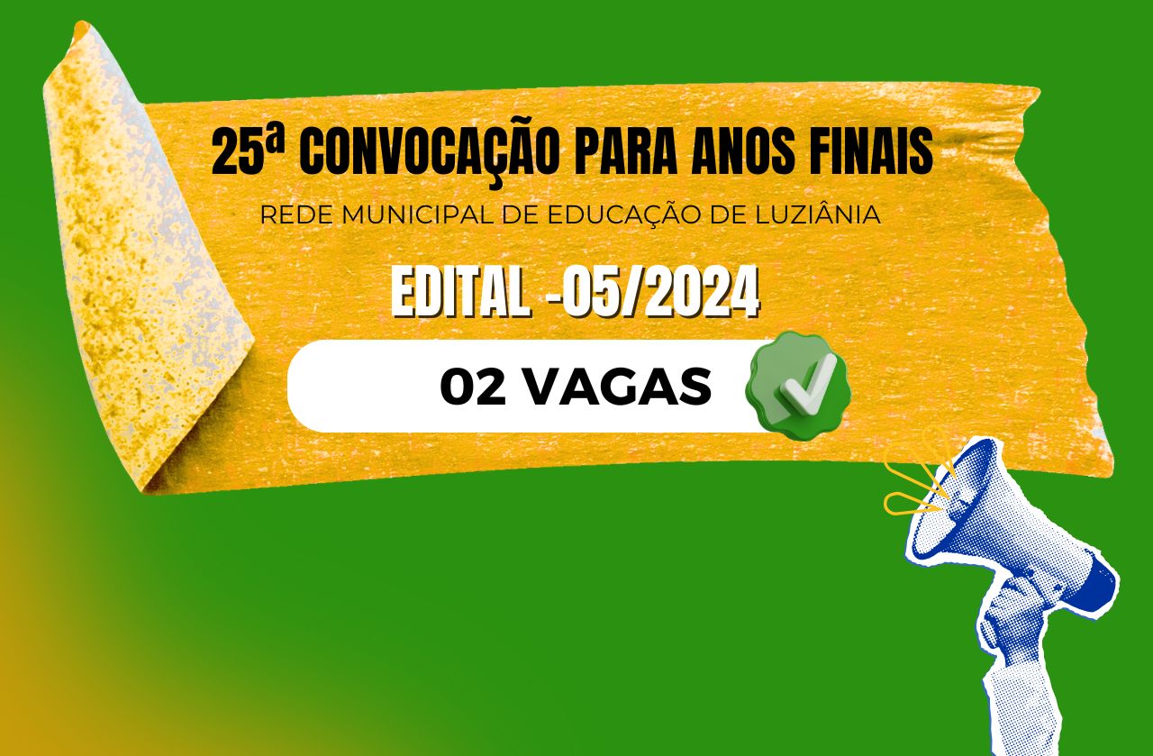 25ª Convocação para anos finais- edital -05/2024