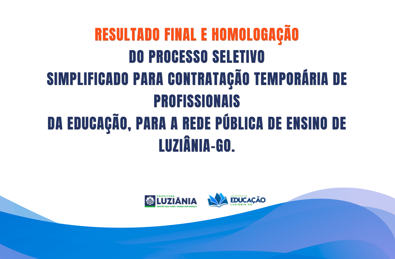 RESULTADO FINAL E HOMOLOGAÇÃO DO PROCESSO SELETIVO 046/2025