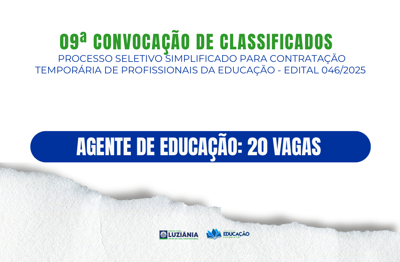 O9ª CONVOCAÇÃO DE CLASSIFICADOSPROCESSO SELETIVO SIMPLIFICADO PARA CONTRATAÇÃOTEMPORÁRIA DE PROFISSIONAIS DA EDUCAÇÃO – EDITAL 046/2025