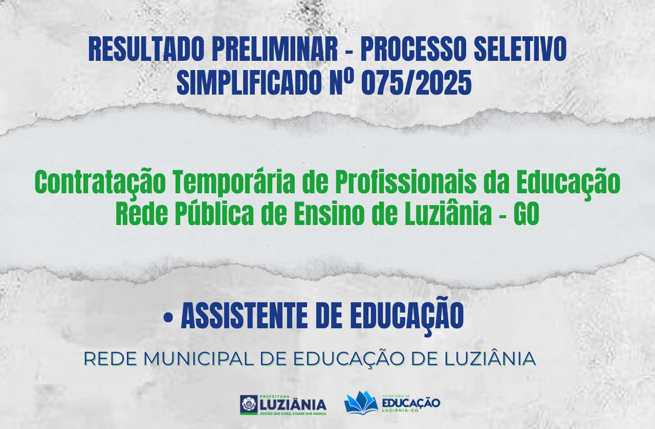 RESULTADO PRELIMINAR EDITAL Nº 075/2025 PROCESSO SELETIVO SIMPLIFICADO PARA CONTRATAÇÃOTEMPORÁRIA DE PROFISSIONAIS DA EDUCAÇÃO