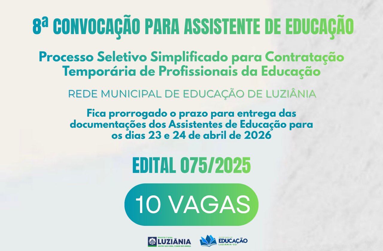 8° CONVOCAÇÃO PARA ASSISTENTE DE EDUCAÇÃO – EDITAL 075/2025