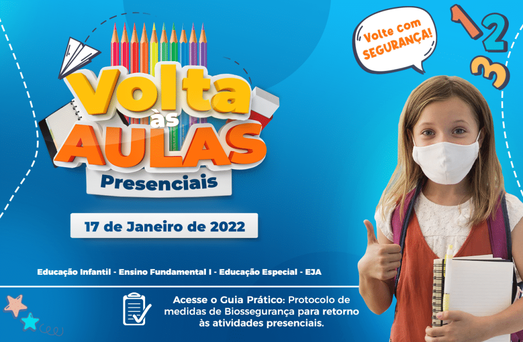 VOLTA ÀS AULAS 2022 - PRESENCIAIS